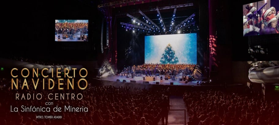 Concierto Navideño Radio Centro con la Sinfónica de Minería